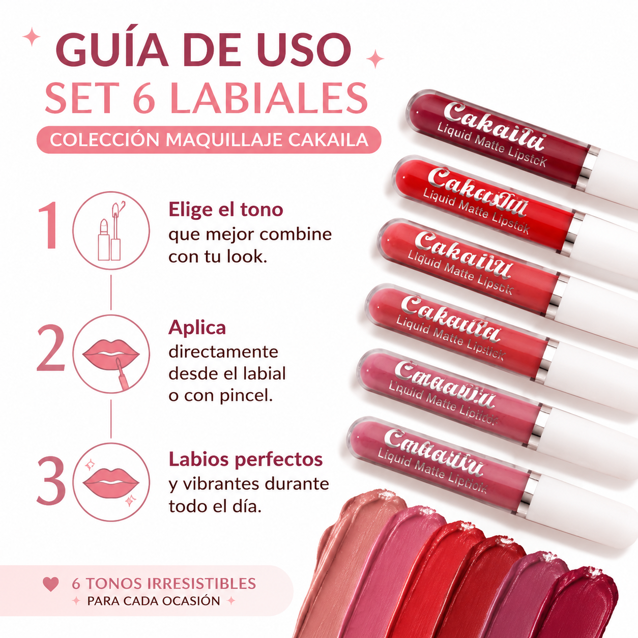 Set 6 Labiales Cakaila - Guia de Uso 3 Pasos Ecuador