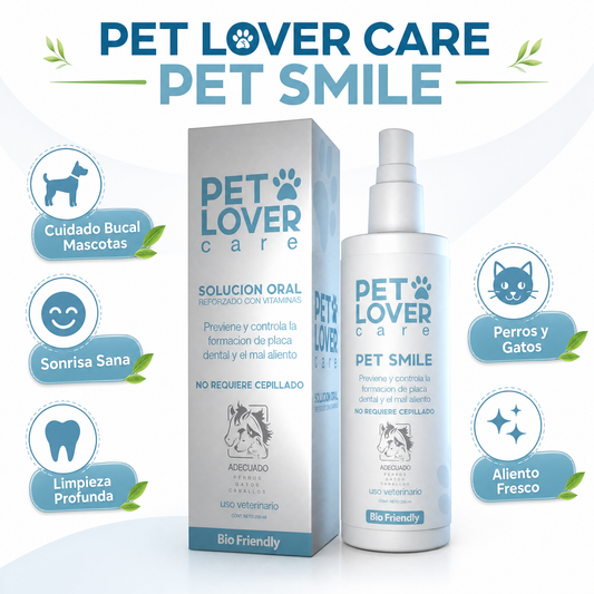 Pet Lover Care Pet Smile - beneficios para el cuidado bucal de perros y gatos