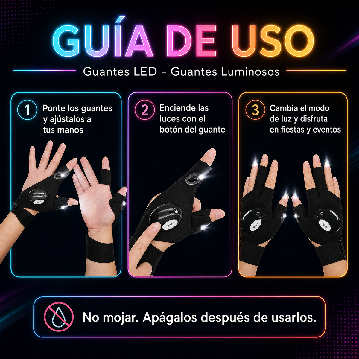 Guantes LED Luminosos - Guía de uso 3 pasos Ecuador