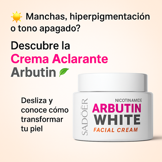 Crema Aclarante Arbutin